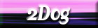 2dog